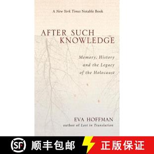 Where the After Knowledge Begins 预订 History Memory Such Ends Holocaust 9781586483043 and