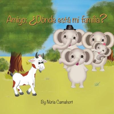 【4周达】Amigo: ¿Dónde está mi familia? [9781734796711]