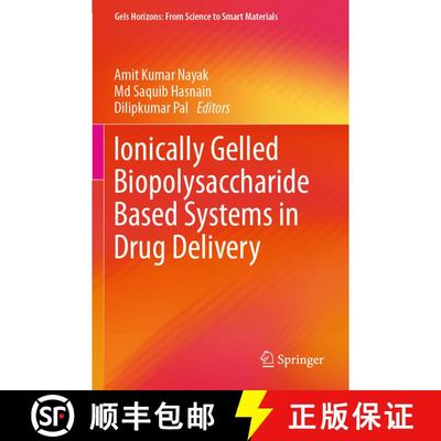 【3-4周达】Ionically Gelled Biopolysaccharide Based Systems in Drug Delivery [9789811622731]