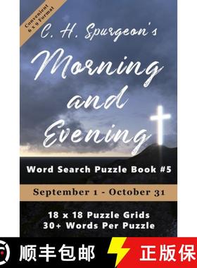 预订 C.H. Spurgeon's Morning and Evening Word Search Puzzle Book #5 (6x9): September 1st to October 31st [9781988938479]