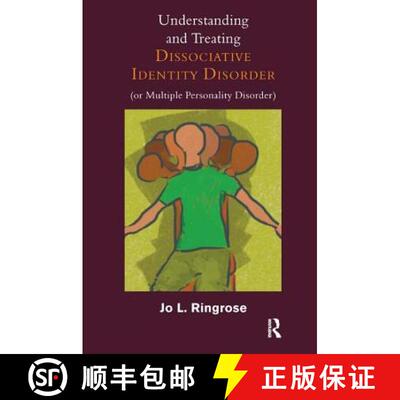 【3-4周达】Understanding and Treating Dissociative Identity Disorder (or Multiple Personality Disorder) [9781780490335]
