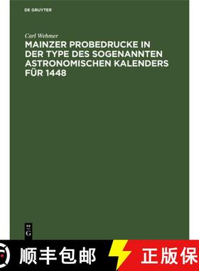 预订 Mainzer Probedrucke in der Type des sogenannten astronomischen Kalenders für 1448 [9783486776843]