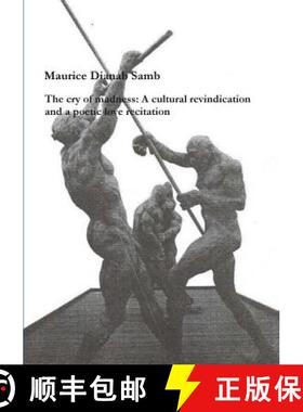 【3-4周达】The cry of madness: A cultural revindication and a Poetic love recitation [9780244602468]