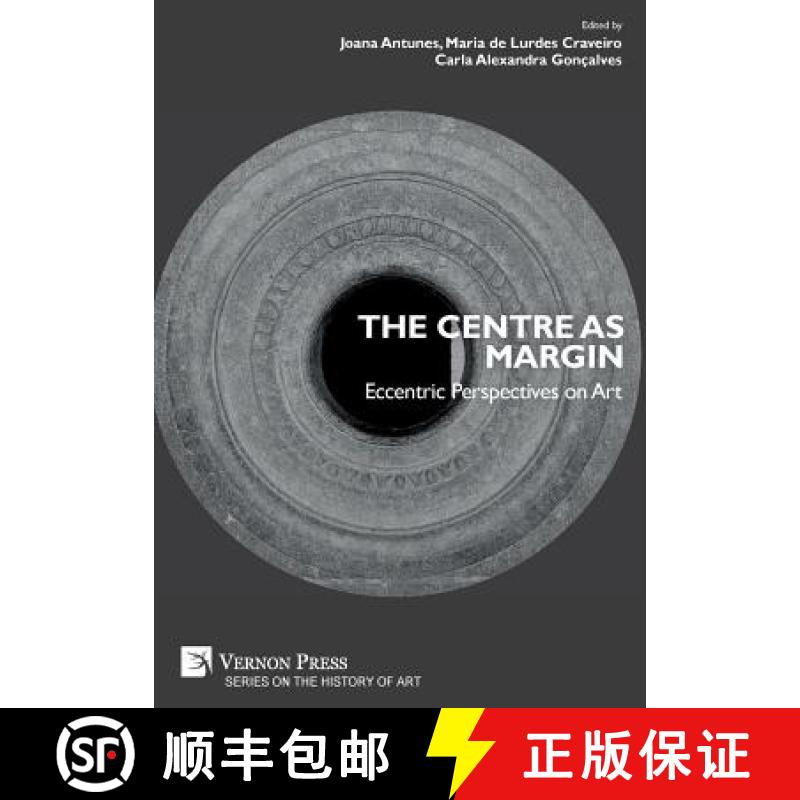 【3-4周达】The Centre as Margin: Eccentric Perspectives on Art [9781622734474]