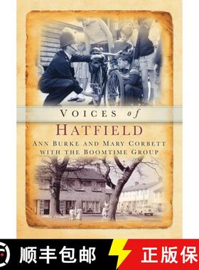 【3-4周达】Voices of Hatfield from the '50s and '60s: Recollections of Local People [9780752416892]
