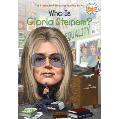 Who Is Gloria Steinem? (Who Was...?) [9780448482385]