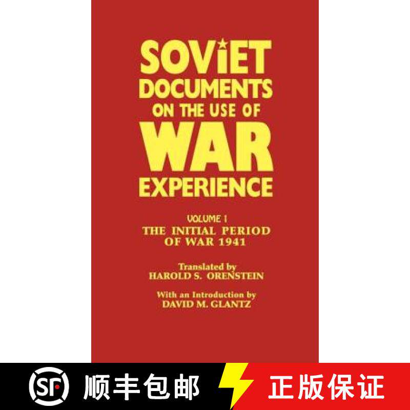【3-4周达】Soviet Documents on the Use of War Experience: Volume One: The Initial Period of War 1941 ... [9780714633923]
