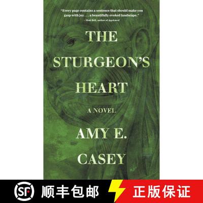 【2-3周达】The Sturgeon's Heart : A Novel [9781948721165]