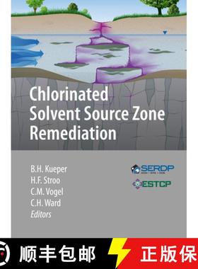 【3-4周达】Chlorinated Solvent Source Zone Remediation [9781461469216]