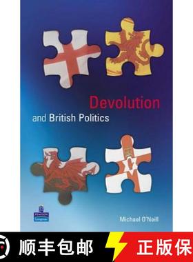 【3-4周达】Devolution and British Politics [9780582472747]