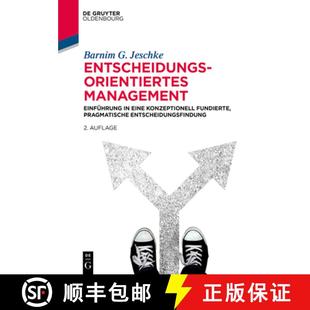 Fundierte 9783110638134 Entscheidungsorientiertes Eine Einfuhrung 4周达 Management Pragmati... Konzeptionell