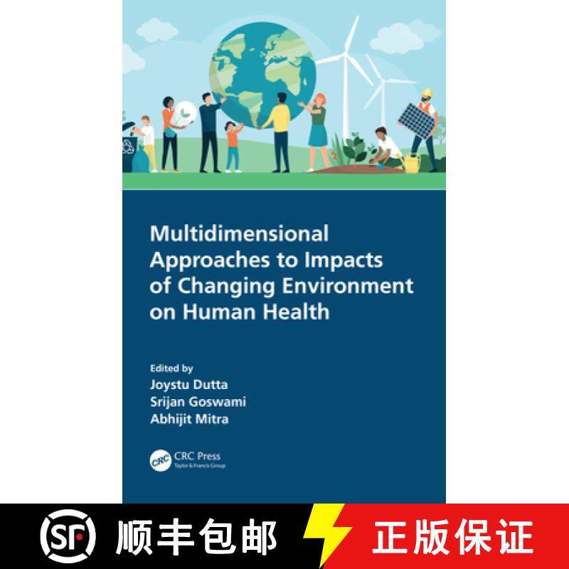 【3-4周达】Multidimensional Approaches to Impacts of Changing Environment on Human Health [9780367558499]