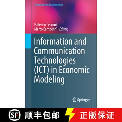 【3-4周达】精装 Information and Communication Technologies (ICT) in Economic Modeling [9783030226046]