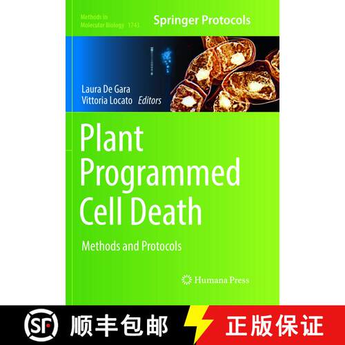 【3-4周达】Plant Programmed Cell Death: Methods and Protocols (Softcover reprint of the original 1st ... [9781493985395]