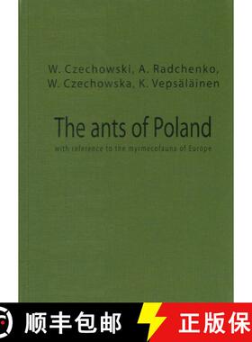 预订 The Ants of Poland with Reference to the Myrmecofauna Of Europe [9788393077342]