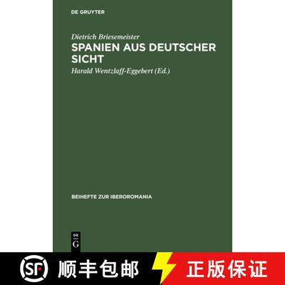 【3-4周达】Spanien aus deutscher Sicht：Deutsch-spanische Kulturbeziehungen gestern und heute [9783484529205]