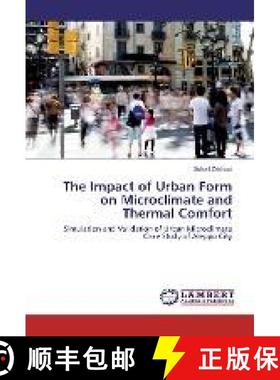 预订 The Impact of Urban Form on Microclimate and Thermal Comfort [9783330027190]