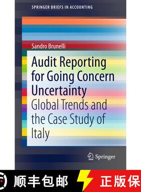 【3-4周达】Audit Reporting for Going Concern Uncertainty : Global Trends and the Case Study of Italy ... [9783319730455]