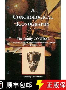 【3-4周达】A Conchological Iconography: The Family Conidae [9783925919688]