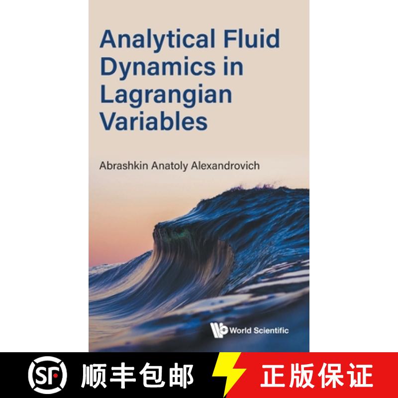 【3-4周达】Analytical Fluid Dynamics in Lagrangian Variables [9789819806331]