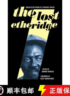 预订 The Lost Etheridge: Uncollected Poems of Etheridge Knight [9781735017280]