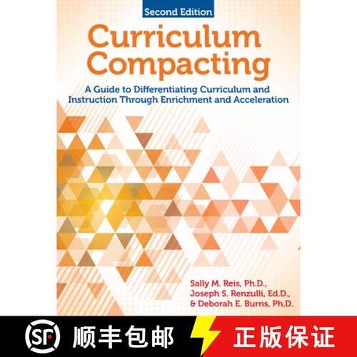 【3-4周达】Curriculum Compacting: A Guide to Differentiating Curriculum and Instruction Through Enric... [9781618215444]