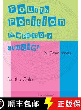 【3-4周达】Fifth Position Preparatory Studies for the Cello [9781635231243]