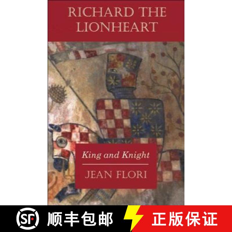 【3-4周达】Richard the Lionheart: King and Knight [9780748620470]