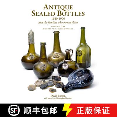 【3-4周达】Antique Sealed Bottles 1640-1900: And the Families that Owned Them: 3 Volumes [9781851497553]