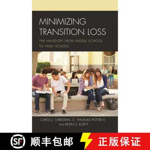 【3-4周达】Minimizing Transition Loss : The Hand-off from Middle School to High School [9781475842708]