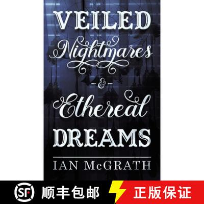 【3-4周达】Veiled Nightmares and Ethereal Dreams [9781786455185]