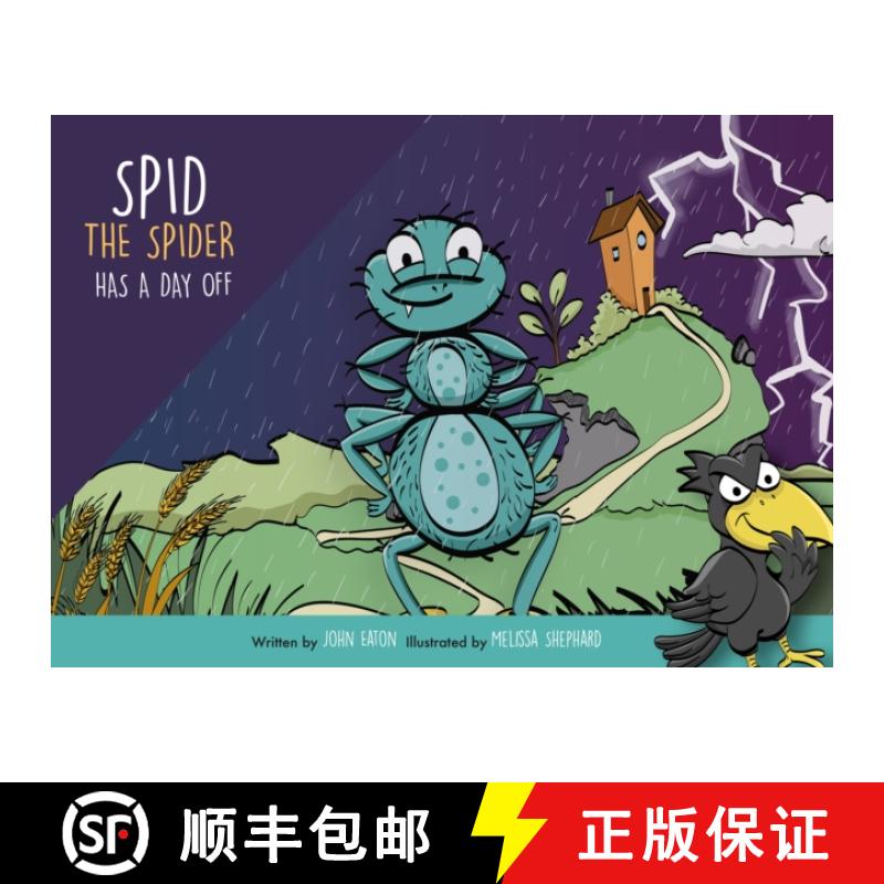 【2-3周达】Spid the Spider Has a Day Off [9781999669850]