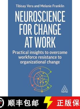 【3-4周达】Neuroscience for Business Transformation: Practical Insights to Overcome Workforce Resista... [9781398614406]