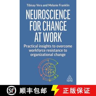 【3-4周达】Neuroscience for Business Transformation: Practical Insights to Overcome Workforce Resista... [9781398614406]