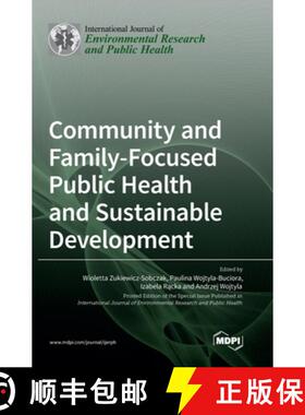 【3-4周达】Community and Family-Focused Public Health and Sustainable Development [9783036537832]