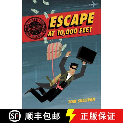 【3-4周达】Unsolved Case Files: Escape at 10,000 Feet: D.B. Cooper and the Missing Money, A Graphic ... [9780062991515]