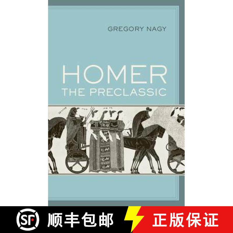 【3-4周达】Homer the Preclassic: Volume 67 (First Edition) [9780520294875]