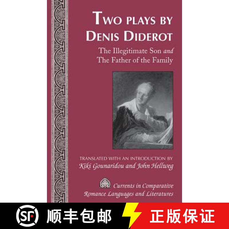 【2-3周达】Two Plays by Denis Diderot : The Illegitimate Son and The Father of the Family- Translated... [9781433113635]