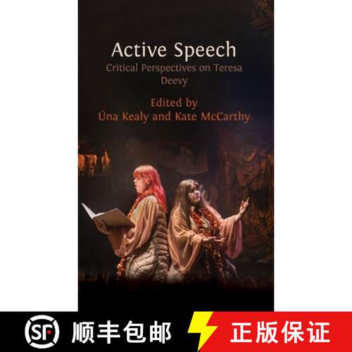 【3-4周达】精装 Active Speech: Critical Perspectives on Teresa Deevy [9781805114314]