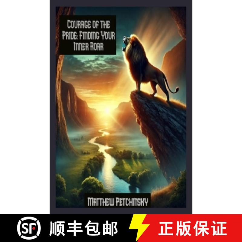 预订 Courage of the Pride: Finding Your Inner Roar [9798348358808]