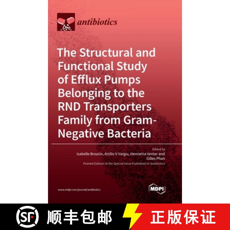 【2-3周达】The Structural and Functional Study of Efflux Pumps Belonging to the RND Transporters Fami... [9783036539461]