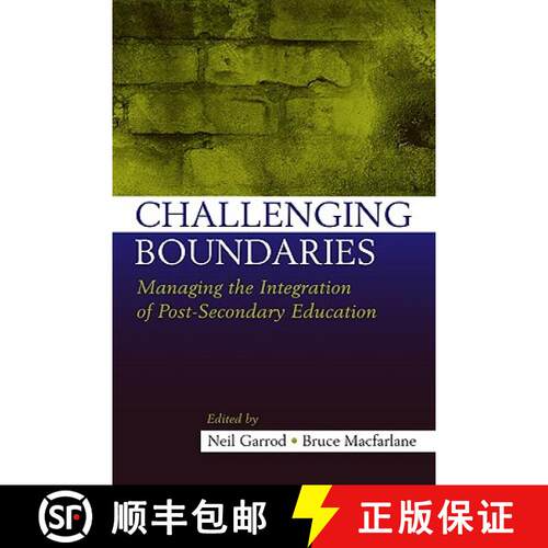 【3-4周达】Challenging Boundaries : Managing the integration of post-secondary education [9780415989329]