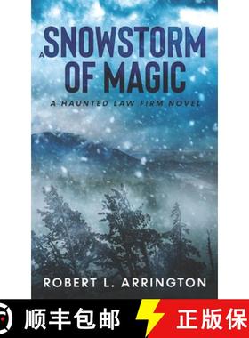 预订 A Snowstorm of Magic: A Haunted Law Firm Novel [9780578921242]