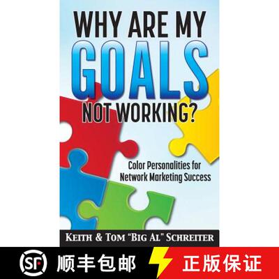 【3-4周达】Why Are My Goals Not Working?: Color Personalities for Network Marketing Success [9781892366993]