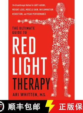【3-4周达】The Ultimate Guide to Red Light Therapy: Revised and Updated: The Breakthrough Solution fo... [9780593736555]