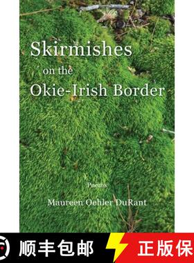【3-4周达】Skirmishes on the Okie-Irish Border [9781950413232]