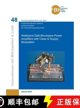 【3-4周达】Wideband GaN Microwave Power Amplifiers with Class-G Supply Modulation (Band 48 [9783736999312]