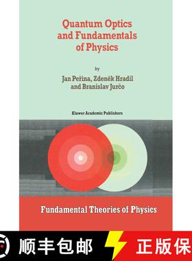 【3-4周达】Quantum Optics and Fundamentals of Physics [9780792330004]