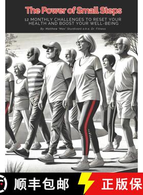 【3-4周达】The Power of Small Steps: 12 Monthly Challenges to Reset Your Health and Boost Your Well-B... [9798992881806]