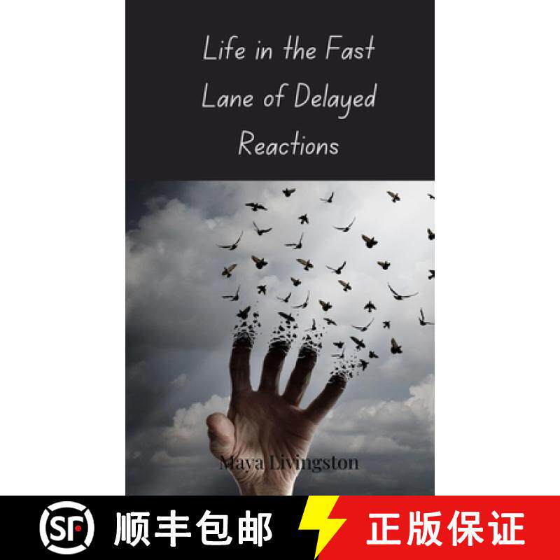 预订 Life in the Fast Lane of Delayed Reactions [9783690856171]
